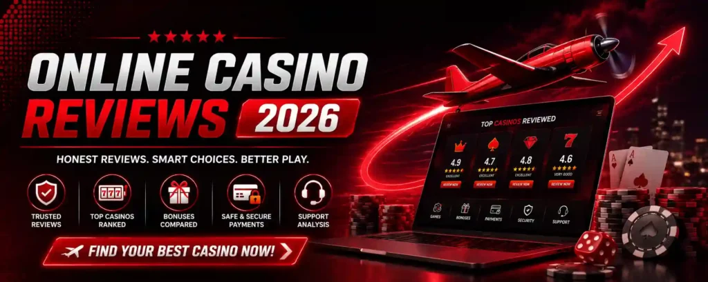 Online Casino Reviews 2026- Compared Aviator
